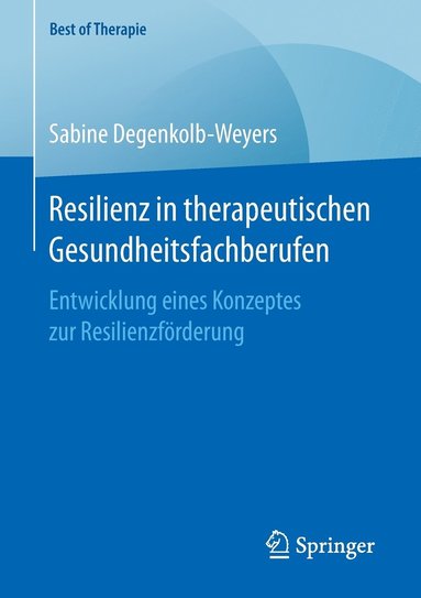 bokomslag Resilienz in therapeutischen Gesundheitsfachberufen