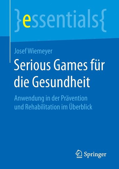 bokomslag Serious Games für die Gesundheit