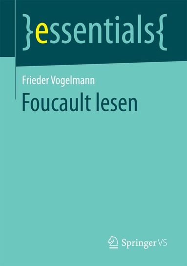 Frieder Vogelmann - Foucault lesen, Häftad
