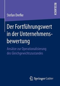 bokomslag Der Fortfhrungswert in der Unternehmensbewertung