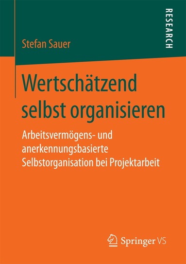 Stefan Sauer - Wertschätzend selbst organisieren, Häftad