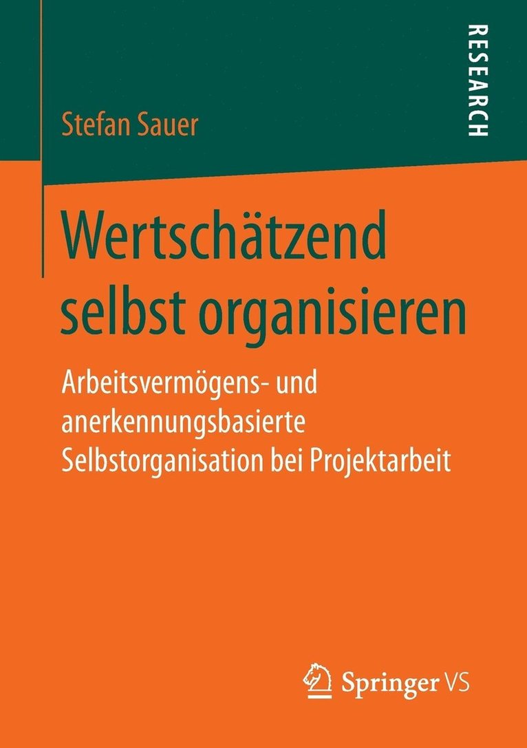 Stefan Sauer - Wertschätzend selbst organisieren, Häftad