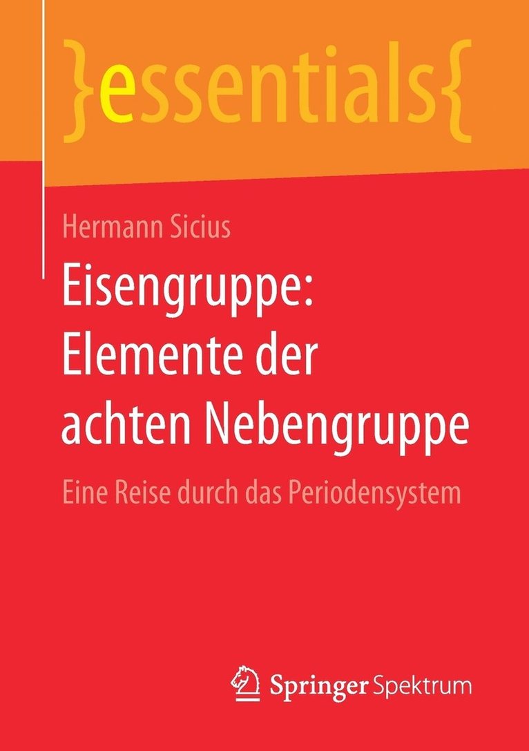 Hermann Sicius - Eisengruppe: Elemente der achten Nebengruppe, Häftad