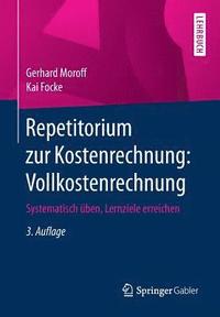 bokomslag Repetitorium Zur Kostenrechnung: Vollkostenrechnung