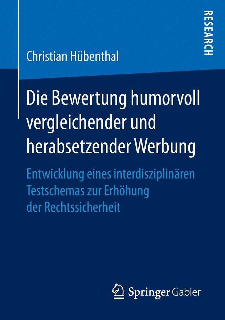 Die Bewertung humorvoll vergleichender und herabsetzender Werbung 1