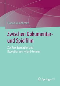 bokomslag Zwischen Dokumentar- und Spielfilm