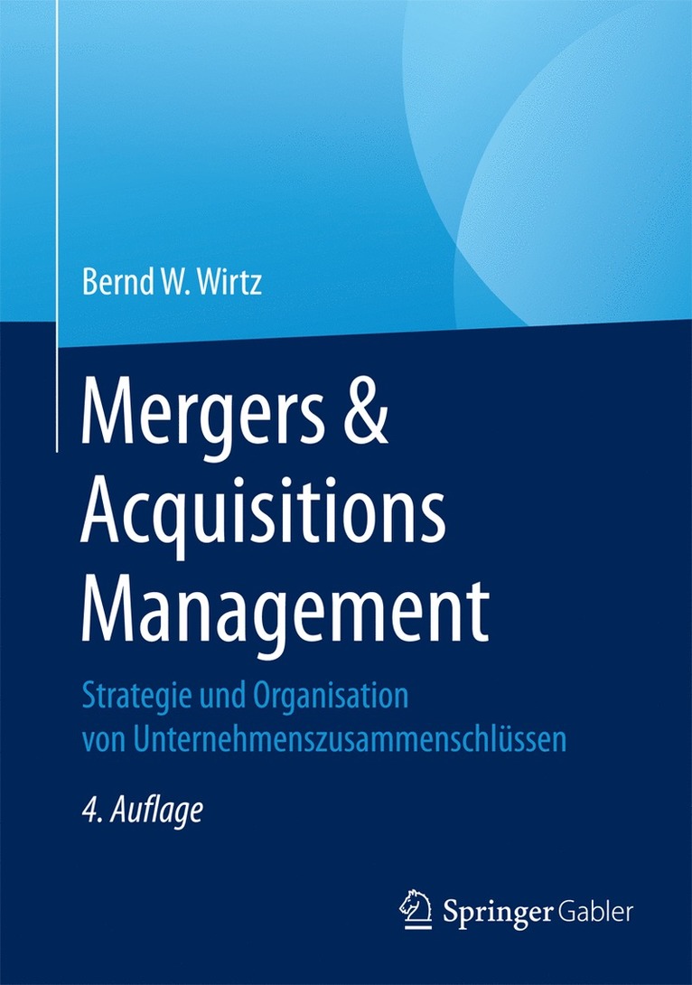 Bernd W. Wirtz - Mergers & Acquisitions Management, Inbunden