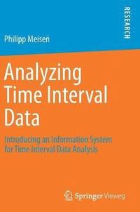 bokomslag Analyzing Time Interval Data