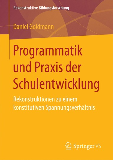 bokomslag Programmatik und Praxis der Schulentwicklung