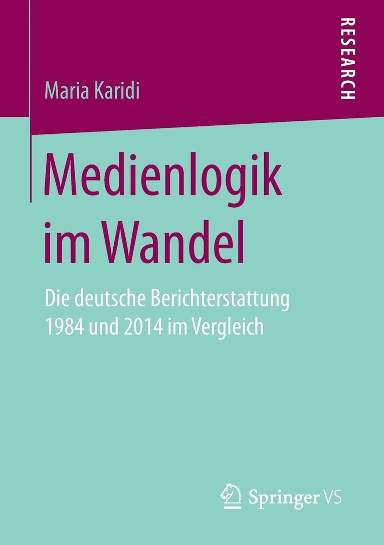Maria Karidi - Medienlogik im Wandel, Häftad