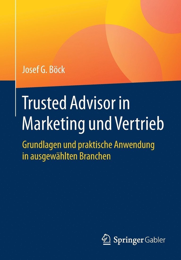 Trusted Advisor in Marketing und Vertrieb 1