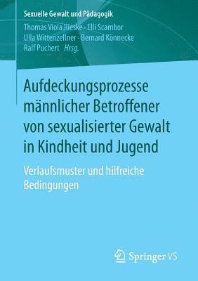 bokomslag Aufdeckungsprozesse männlicher Betroffener von sexualisierter Gewalt in Kindheit und Jugend