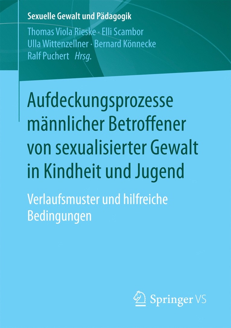 Aufdeckungsprozesse mnnlicher Betroffener von sexualisierter Gewalt in Kindheit und Jugend 1