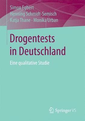 bokomslag Drogentests in Deutschland