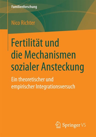 Nico Richter - Fertilität und die Mechanismen sozialer Ansteckung, Häftad