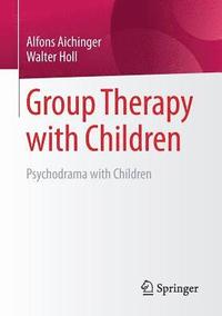 bokomslag Group Therapy with Children