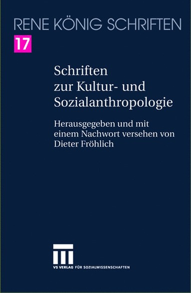 bokomslag Schriften zur Kultur- und Sozialanthropologie