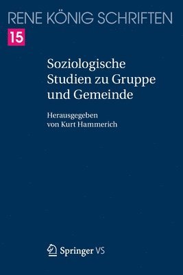 Soziologische Studien zu Gruppe und Gemeinde 1