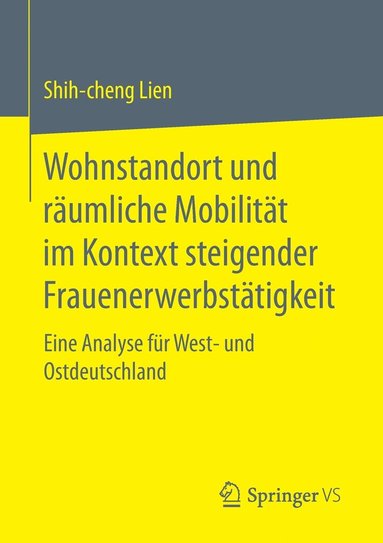 bokomslag Wohnstandort und räumliche Mobilität im Kontext steigender Frauenerwerbstätigkeit