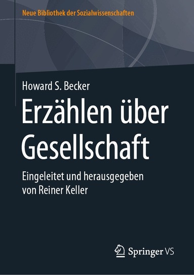 Howard S. Becker - Erzählen über Gesellschaft, Inbunden