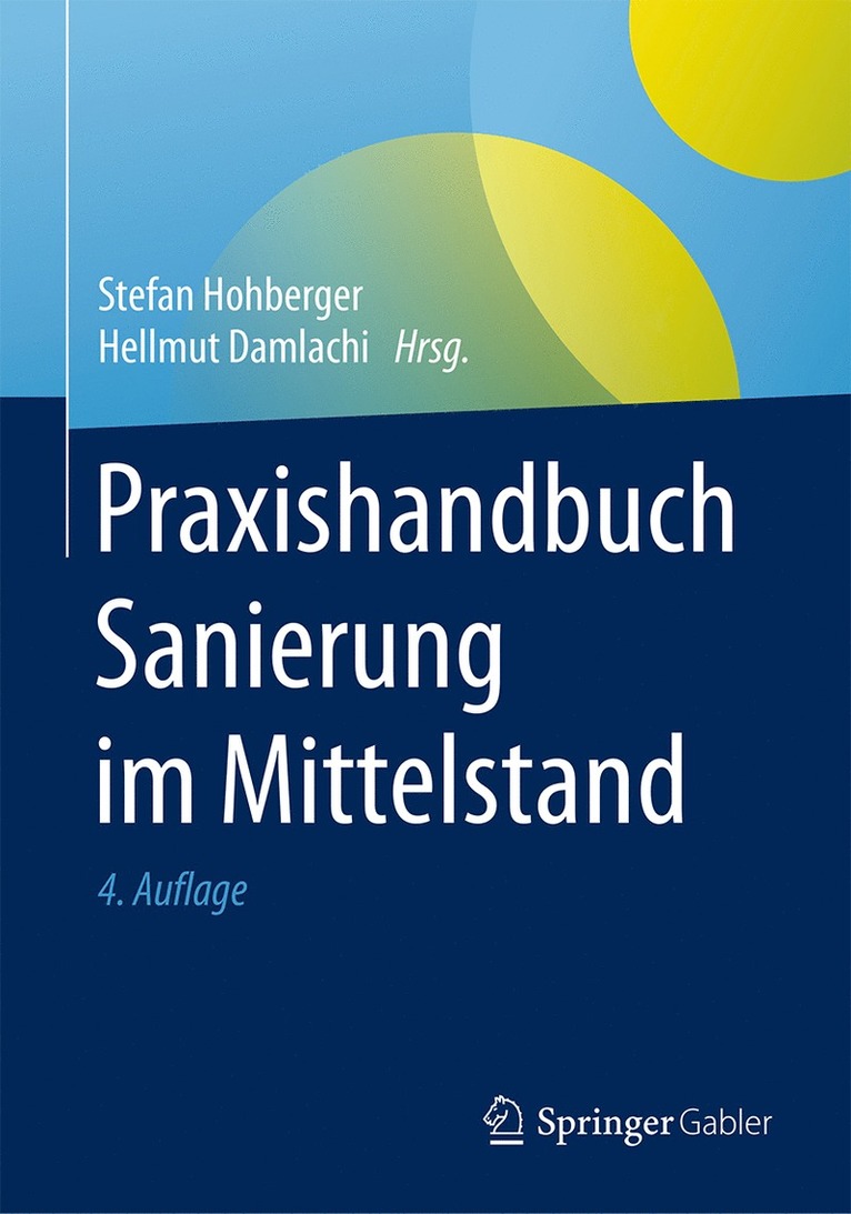 Stefan Hohberger, Hellmut Damlachi - Praxishandbuch Sanierung im Mittelstand, Inbunden