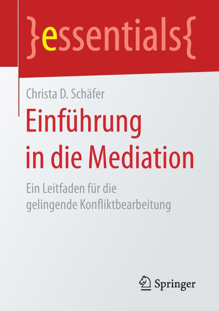 Christa D. Schäfer, Christa D. Schafer - Einführung in die Mediation, Häftad