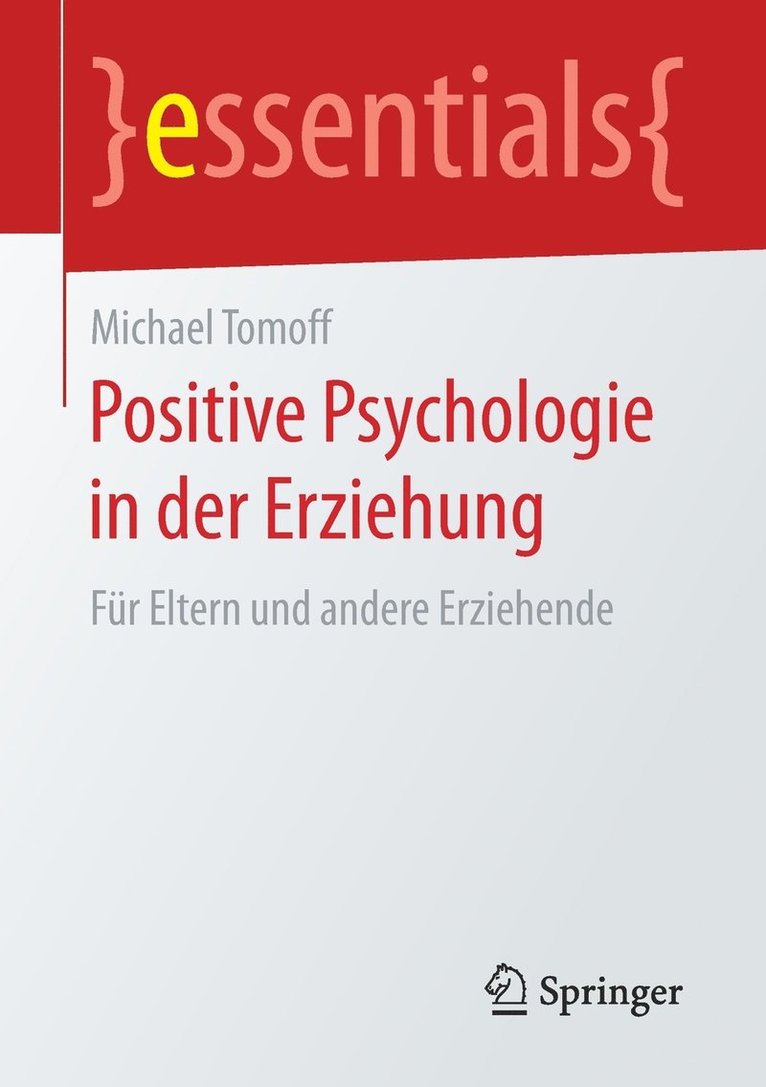 Positive Psychologie in der Erziehung 1