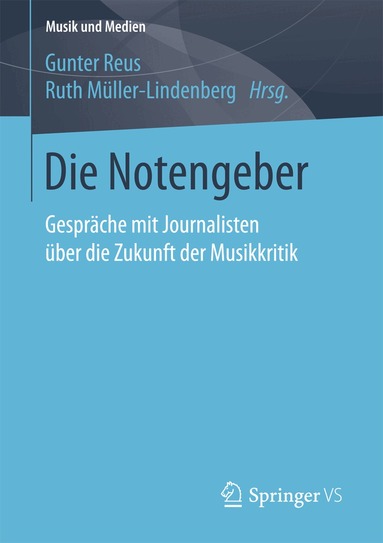 Gunter Reus, Ruth Müller-Lindenberg - Die Notengeber, Häftad