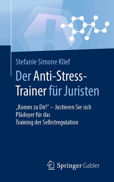 Stefanie Simone Klief - Der Anti-Stress-Trainer für Juristen, Häftad