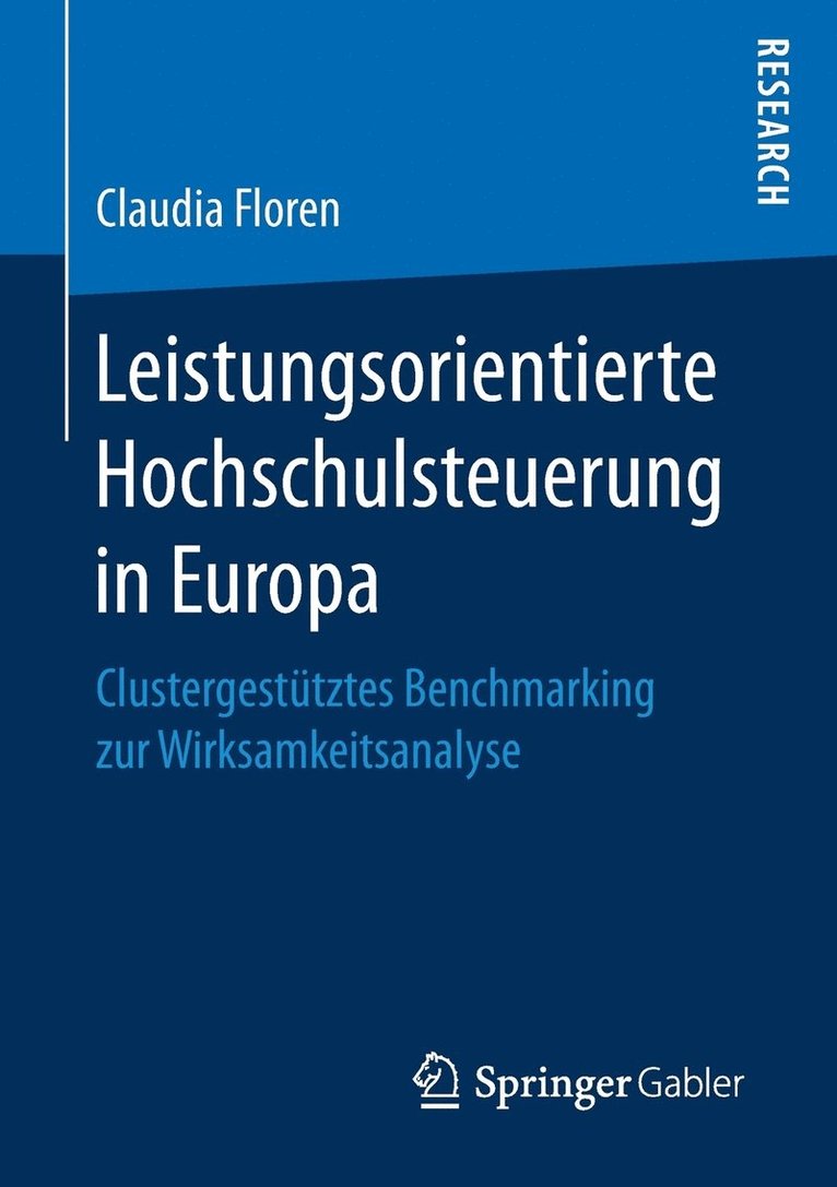 Leistungsorientierte Hochschulsteuerung in Europa 1