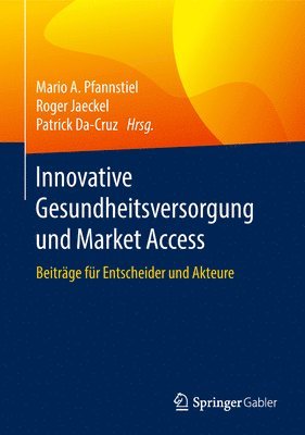 Innovative Gesundheitsversorgung und Market Access 1