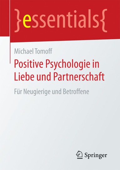 bokomslag Positive Psychologie in Liebe und Partnerschaft