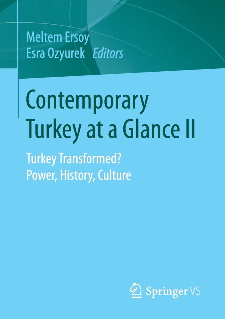 Meltem Ersoy, Esra Ozyurek - Contemporary Turkey at a Glance II, Häftad