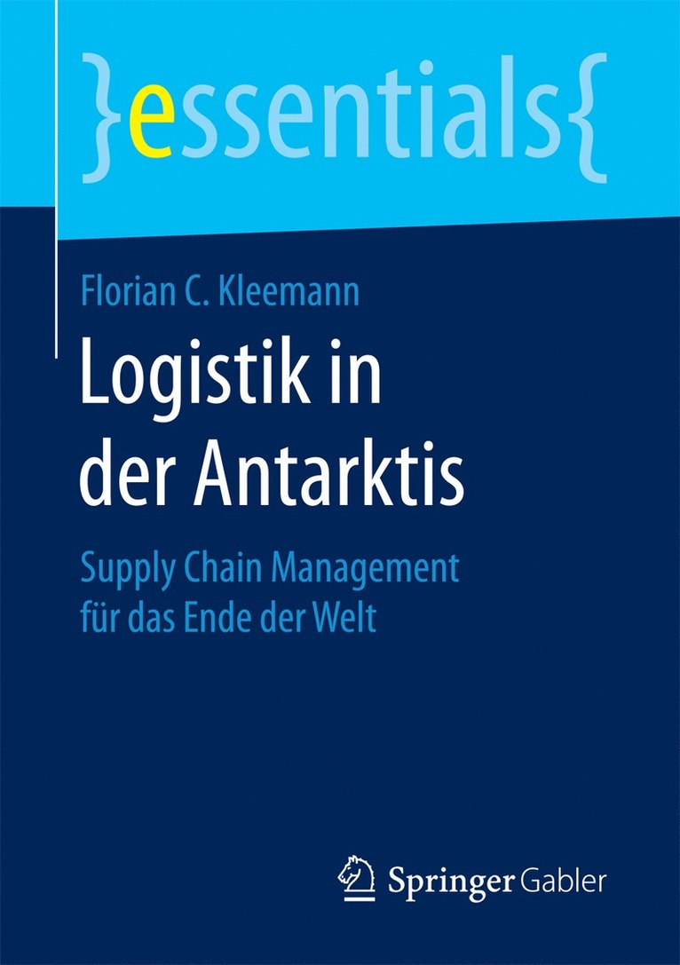 Florian C. Kleemann - Logistik in der Antarktis, Häftad