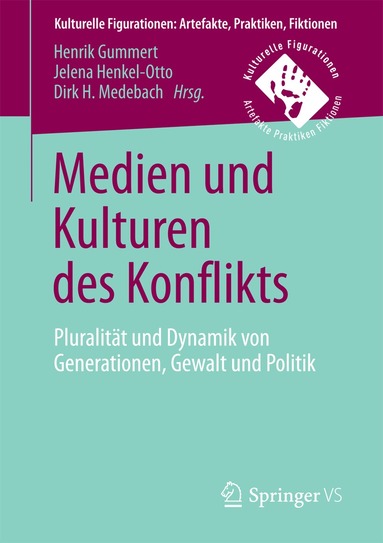 Henrik Gummert, Jelena Henkel-Otto, Dirk H. Medebach - Medien und Kulturen des Konflikts, Häftad