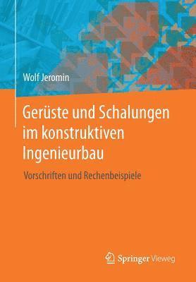 Gerste und Schalungen im konstruktiven Ingenieurbau 1