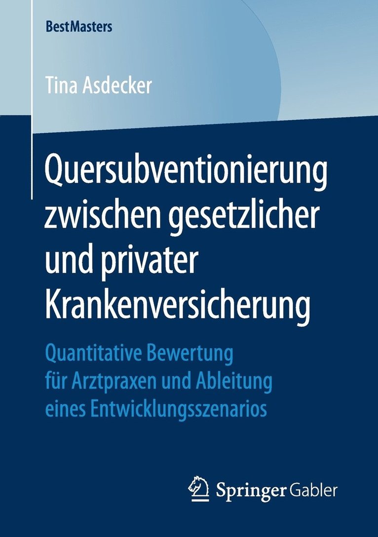 Quersubventionierung zwischen gesetzlicher und privater Krankenversicherung 1