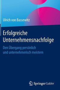 bokomslag Erfolgreiche Unternehmensnachfolge