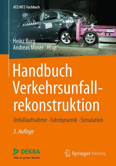 Heinz Burg, Andreas Moser - Handbuch Verkehrsunfallrekonstruktion, Inbunden