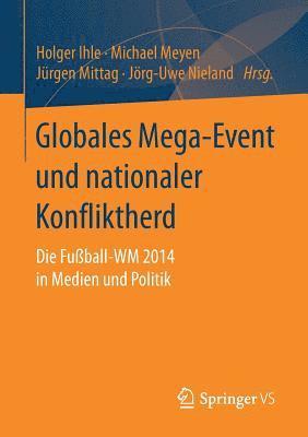 bokomslag Globales Mega-Event und nationaler Konfliktherd