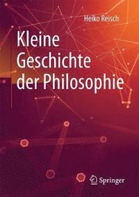 bokomslag Kleine Geschichte der Philosophie