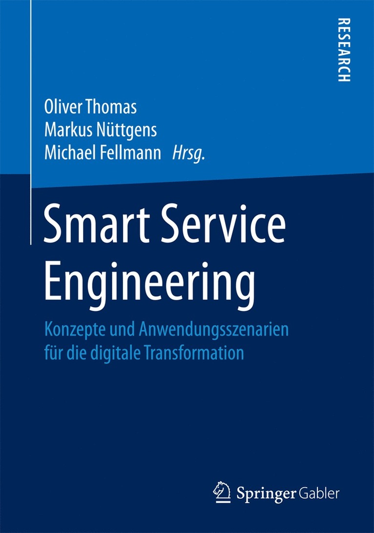Oliver Thomas, Markus Nüttgens, Michael Fellmann - Smart Service Engineering, Inbunden
