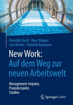bokomslag New Work: Auf dem Weg zur neuen Arbeitswelt
