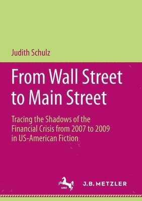 Judith Schulz - From Wall Street to Main Street, Häftad