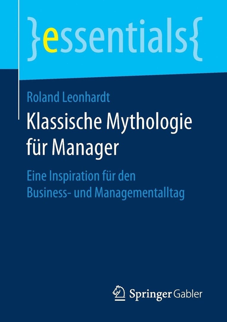 Klassische Mythologie fr Manager 1