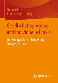 bokomslag Gesellschaftsprozesse und individuelle Praxis