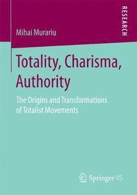 bokomslag Totality, Charisma, Authority