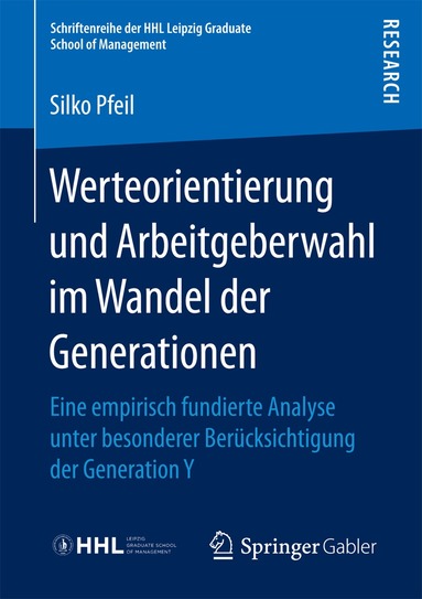 Silko Pfeil - Werteorientierung und Arbeitgeberwahl im Wandel der Generationen, Häftad