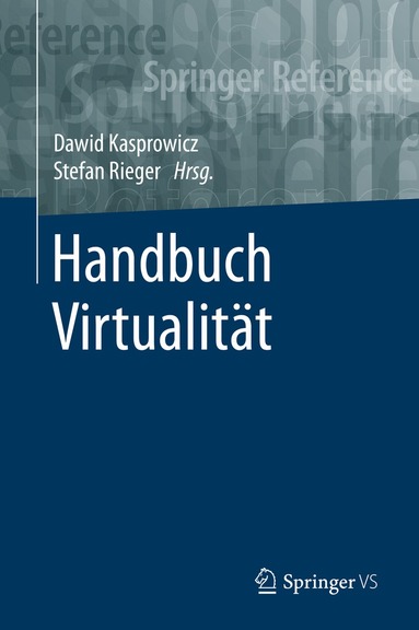 Dawid Kasprowicz, Stefan Rieger - Handbuch Virtualität, Inbunden