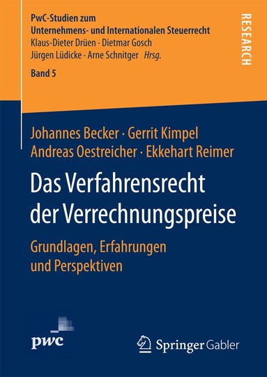 Johannes Becker, Gerit Kimpel, Andreas Oestreicher, Ekkehart Reimer - Das Verfahrensrecht der Verrechnungspreise, Inbunden